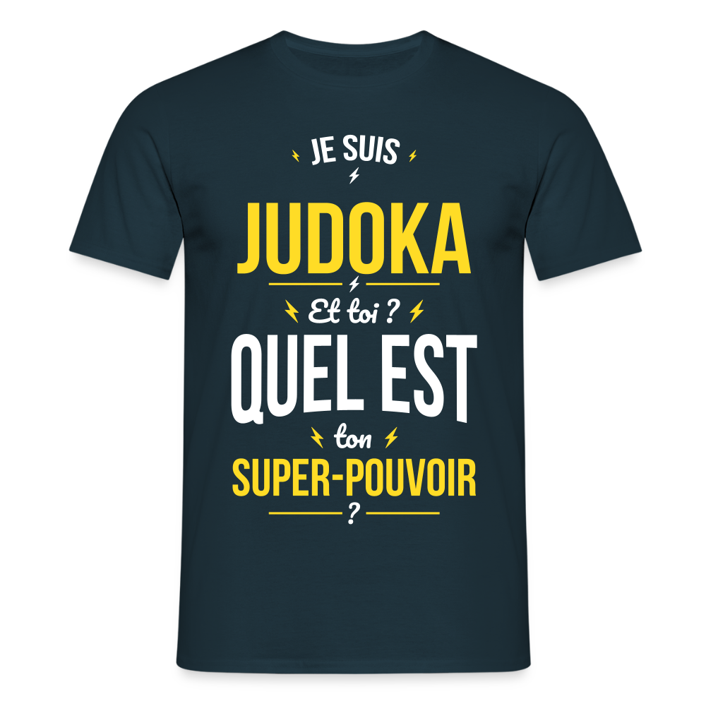 T-shirt Homme - Je suis judoka - Super-pouvoir - marine