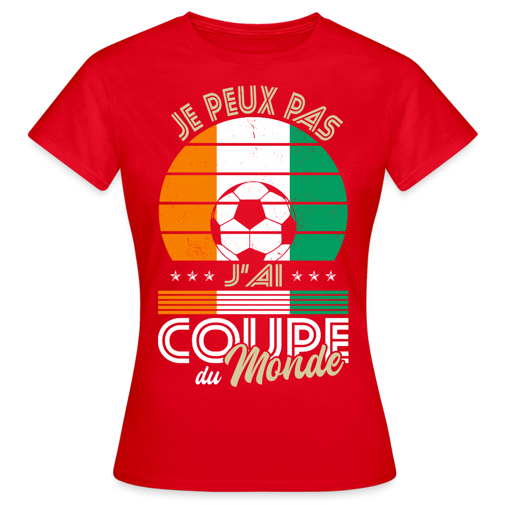 T-shirt Femme - Je peux pas j'ai Coupe du Monde - Côte d’Ivoire - rouge