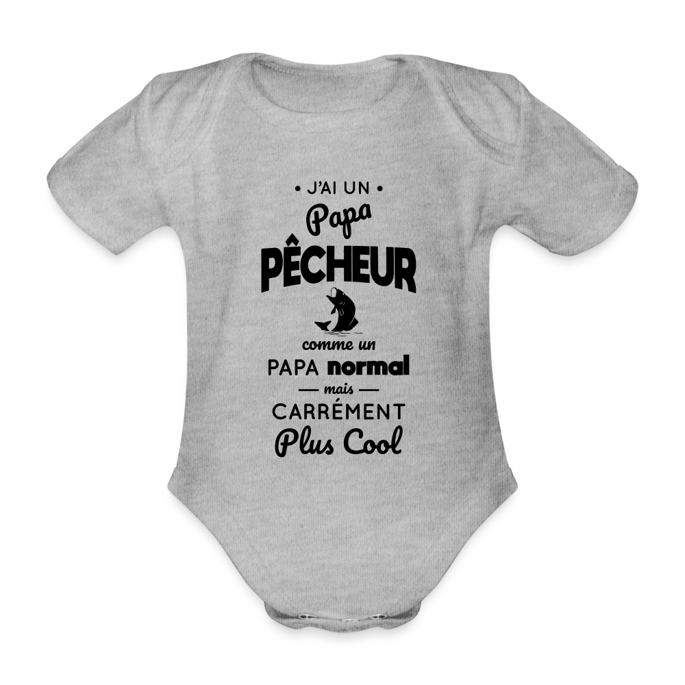 Body Bébé bio manches courtes - J'ai un papa pêcheur - gris chiné