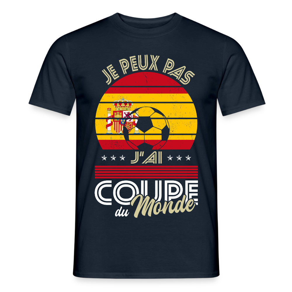 T-shirt Homme - Je peux pas j'ai Coupe du Monde - Espagne - marine