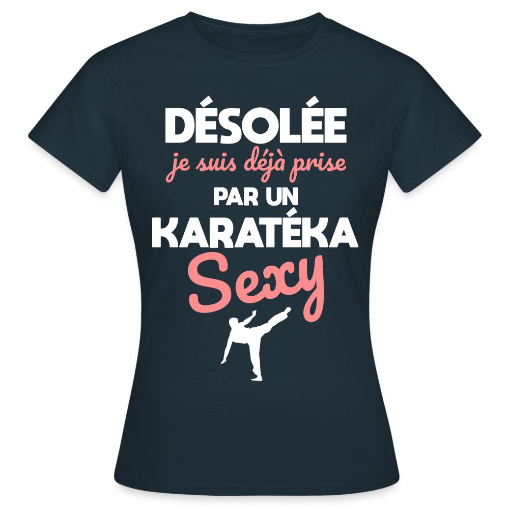 T-shirt Femme - Je suis prise par un karatéka sexy - marine