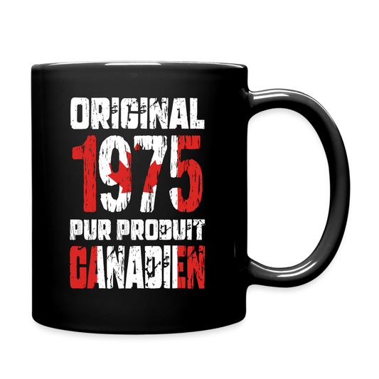 Mug uni - Anniversaire 50 Ans - Original 1975 - Pur produit Canadien - noir