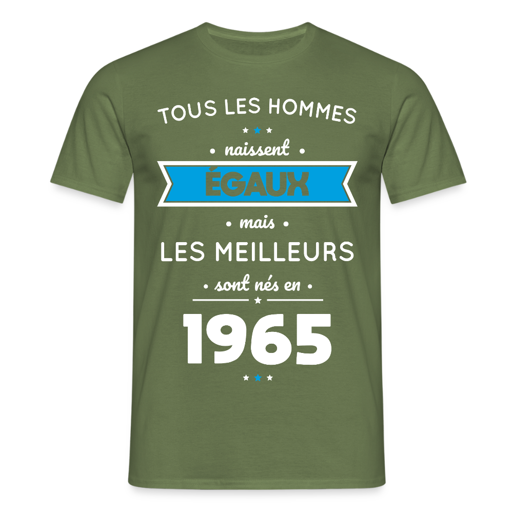 T-shirt Homme - Anniversaire 60 Ans - Les meilleurs sont nés en 1965 - vert militaire