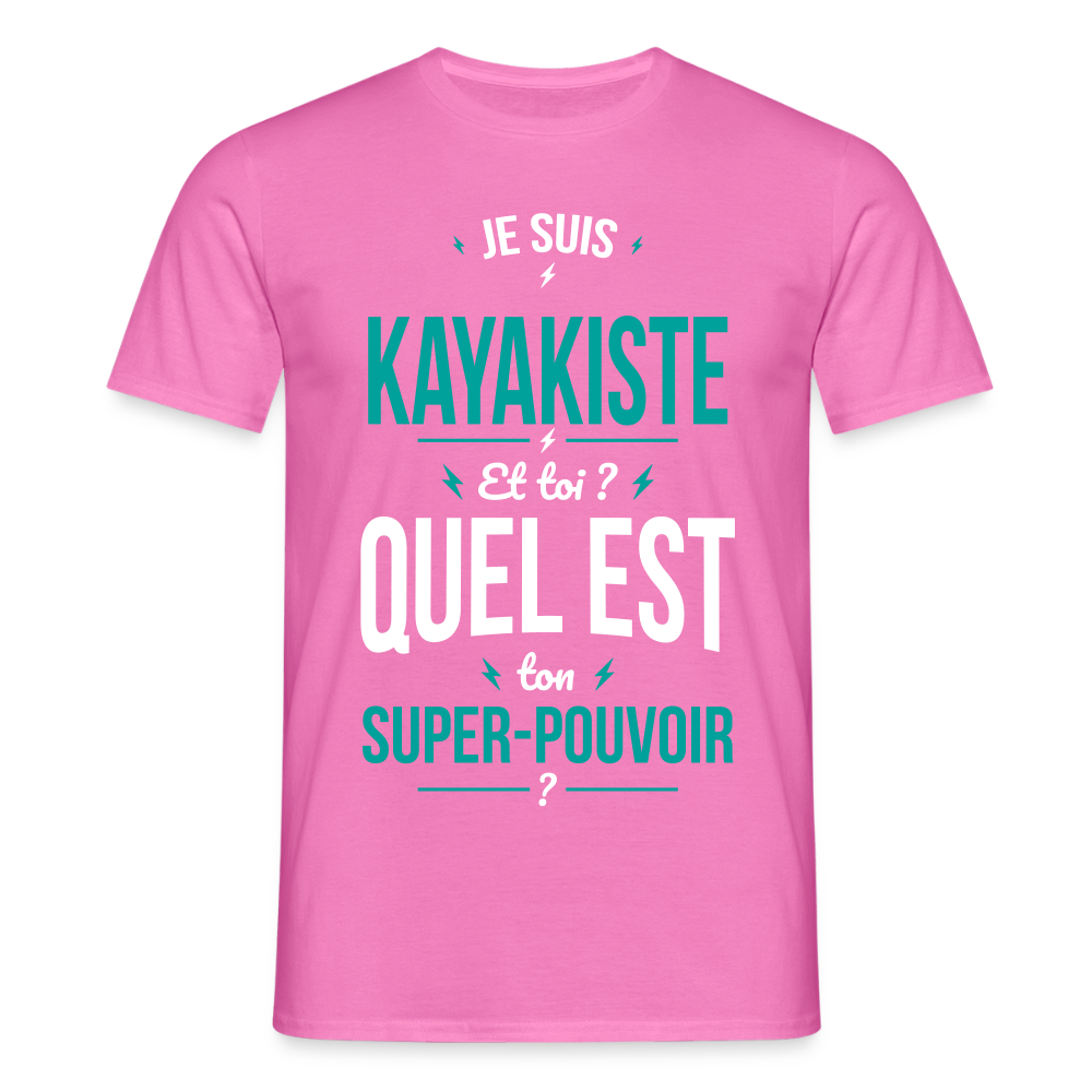 T-shirt Homme - Je suis kayakiste - Super-pouvoir - rose