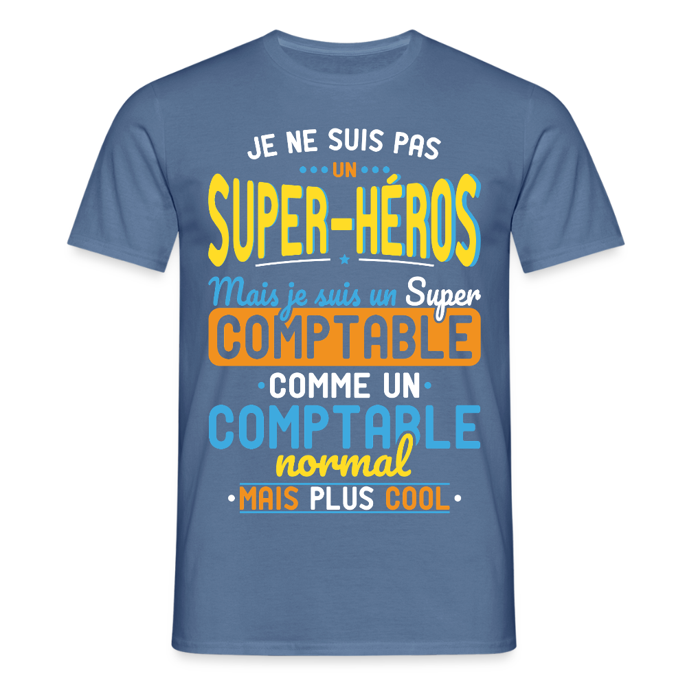 T-shirt Homme - Pas un Super-Héros mais un super Comptable - bleu pigeon 