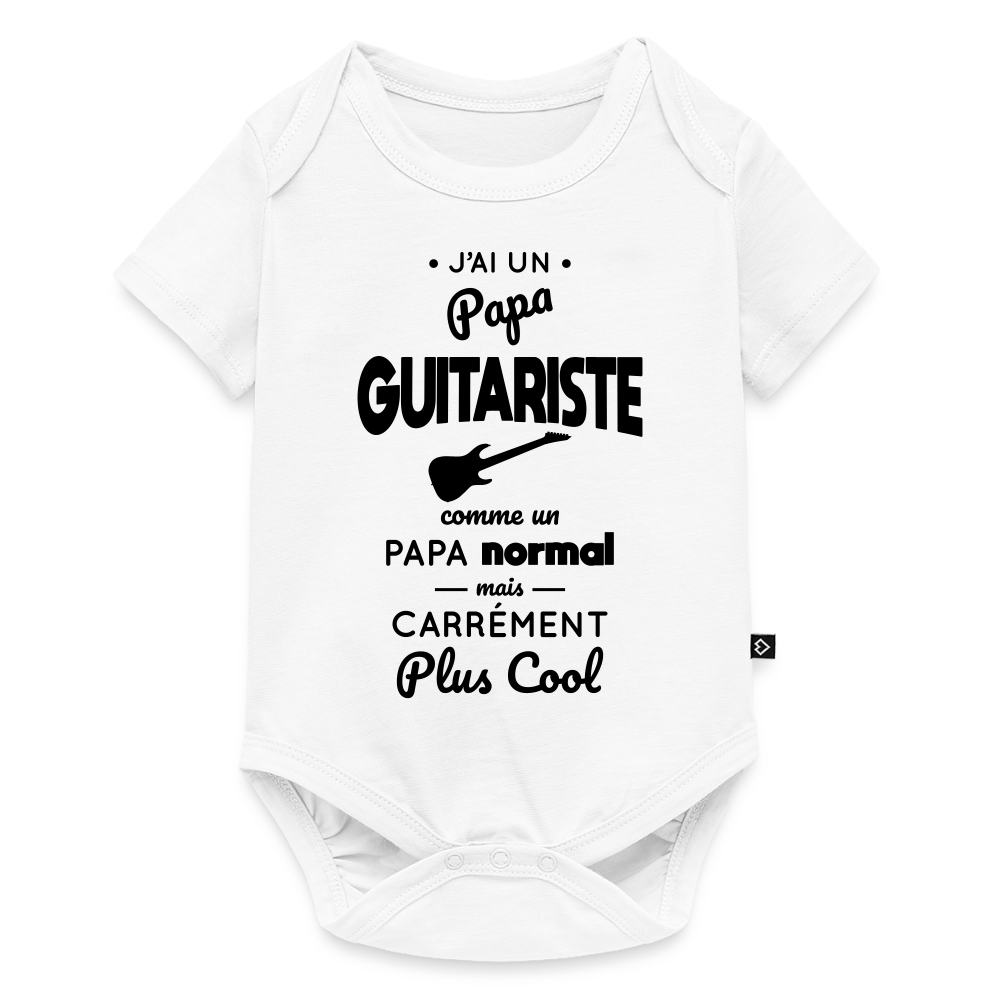 Body Bébé bio manches courtes - J'ai un papa guitariste - blanc