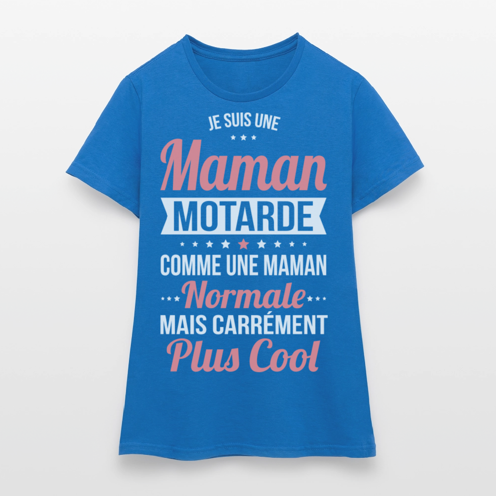 T-shirt Femme - Maman motarde plus cool - bleu royal