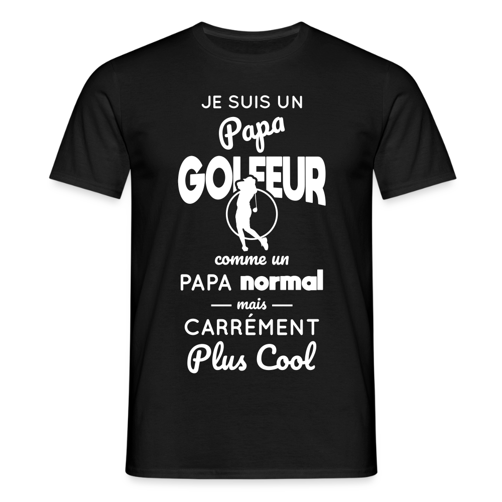 T-shirt Homme - Papa golfeur plus cool - noir