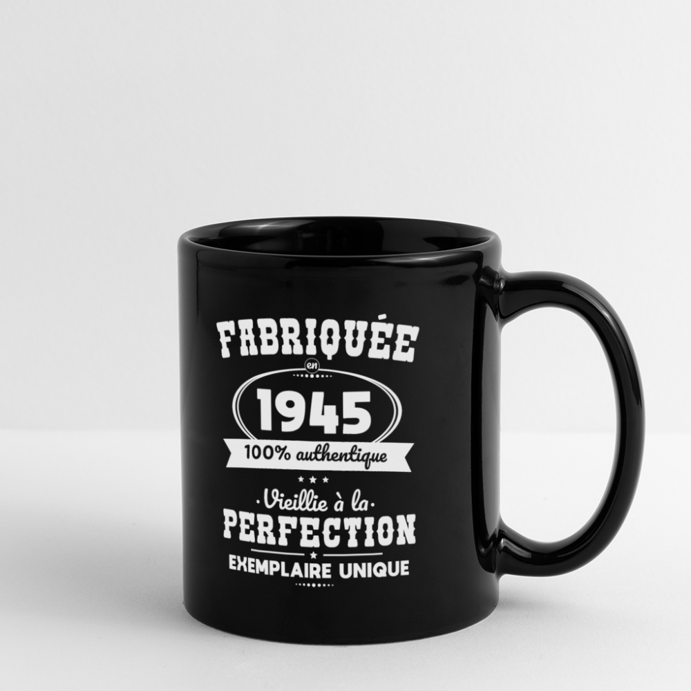 Mug uni - Anniversaire 80 Ans - Fabriquée en 1945 - noir