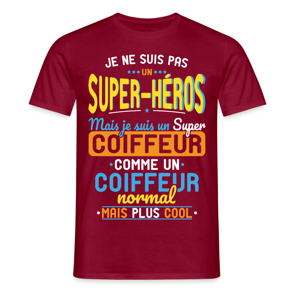 T-shirt Homme - Pas un Super-Héros mais un super Coiffeur - rouge brique
