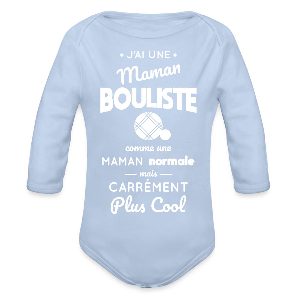Body Bébé bio manches longues - J'ai une maman bouliste - ciel