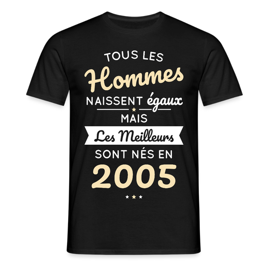 T-shirt Homme - Anniversaire 20 Ans - Les meilleurs sont nés en 2005 - noir