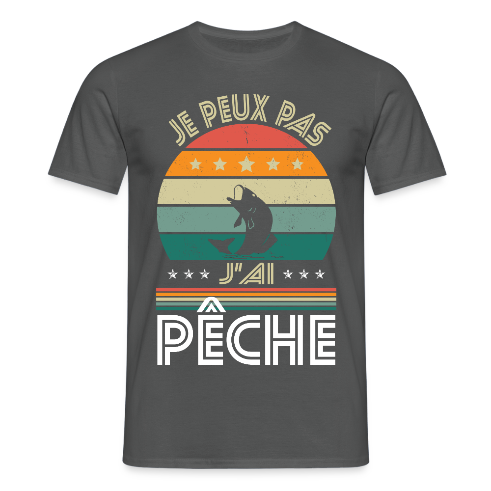 T-shirt Homme - Je peux pas j'ai Pêche - charbon