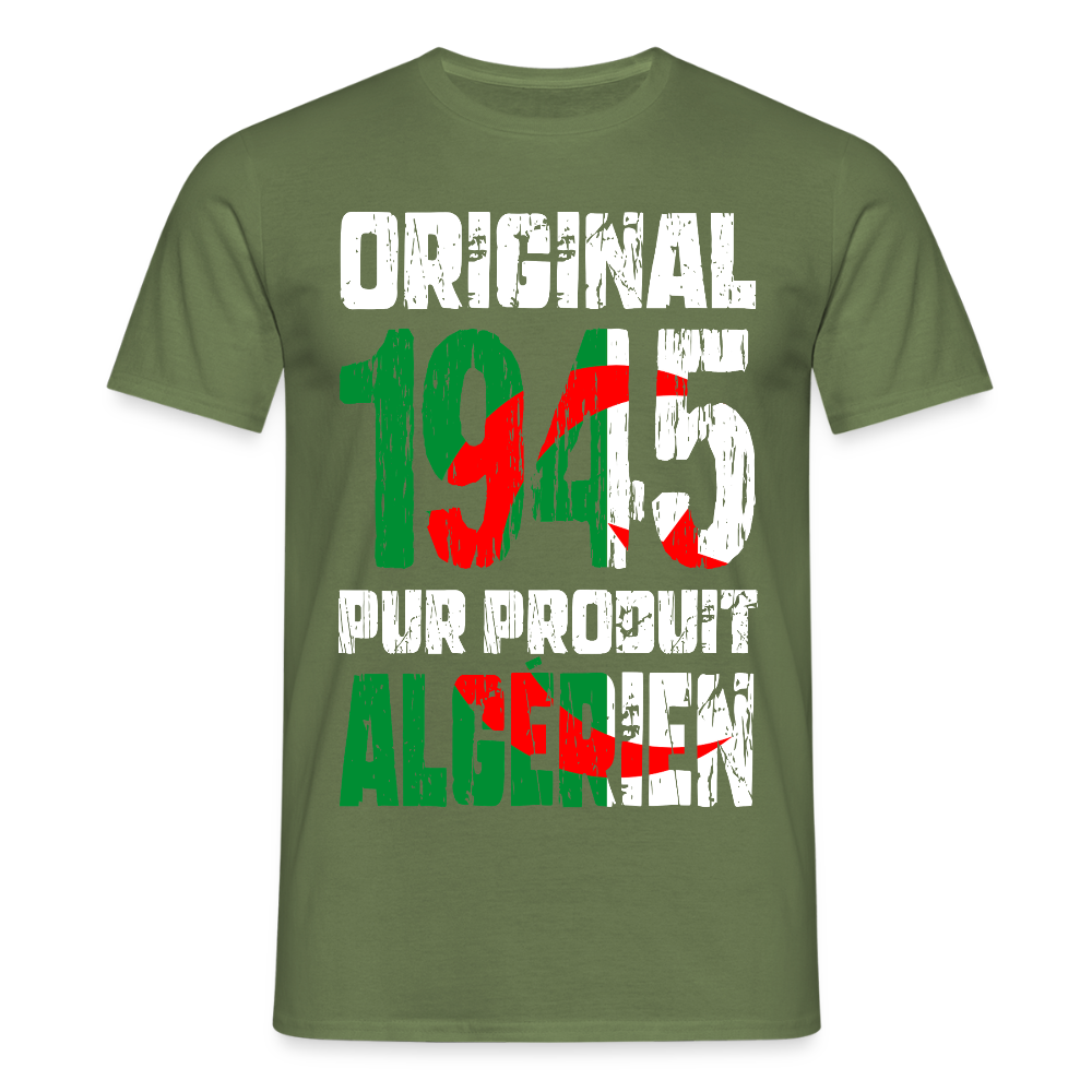 T-shirt Homme - Anniversaire 80 Ans - Original 1945 - Pur produit Algérien - vert militaire