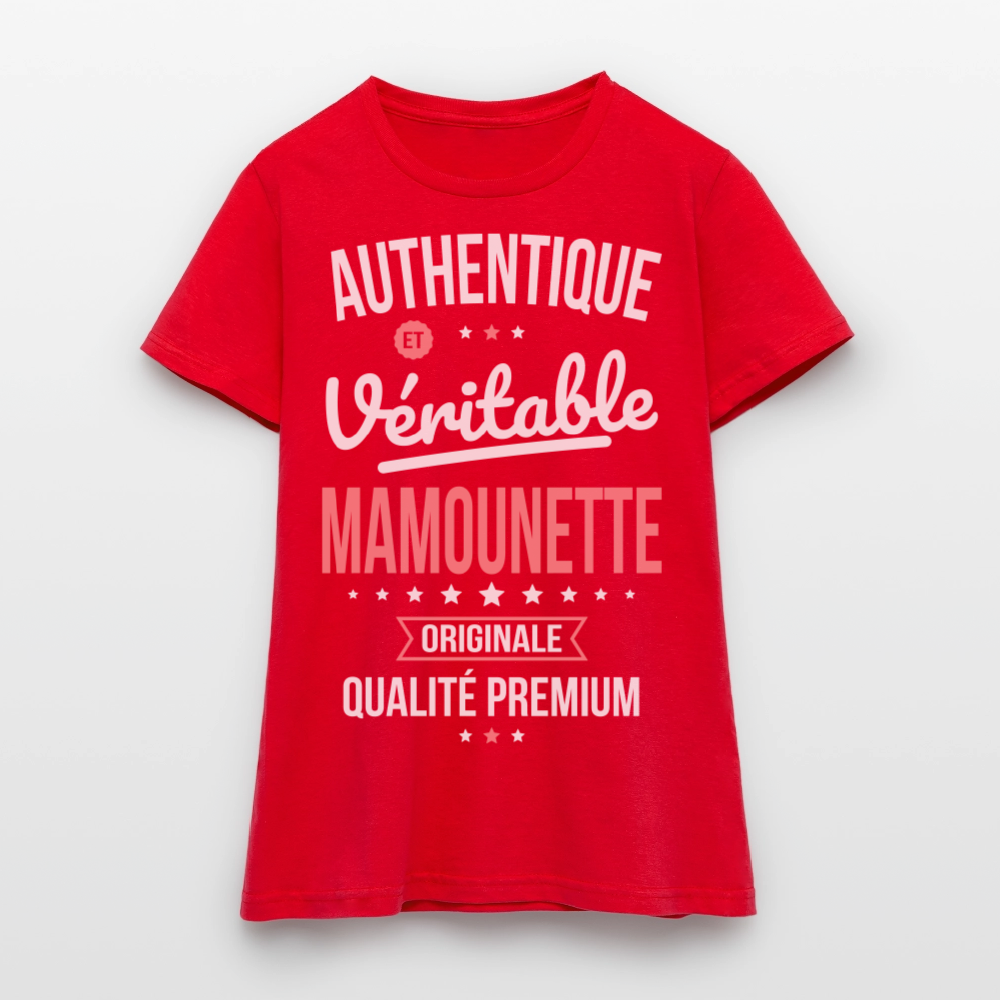 T-shirt Femme - Authentique et véritable Mamounette - rouge