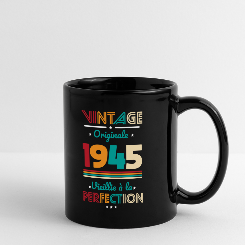 Mug uni - Anniversaire 80 Ans - Vintage Originale 1945 - noir