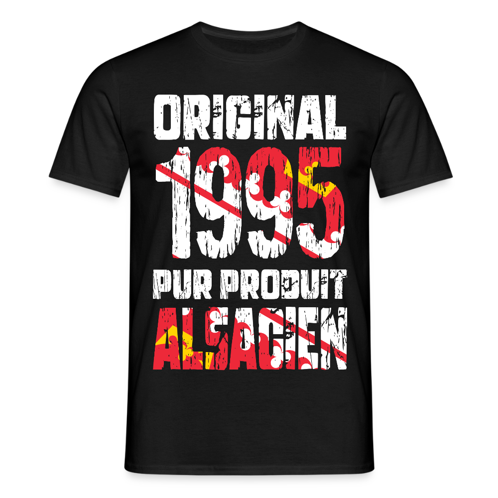 T-shirt Homme - Anniversaire 30 Ans - Original 1995 - Pur produit Alsacien - noir