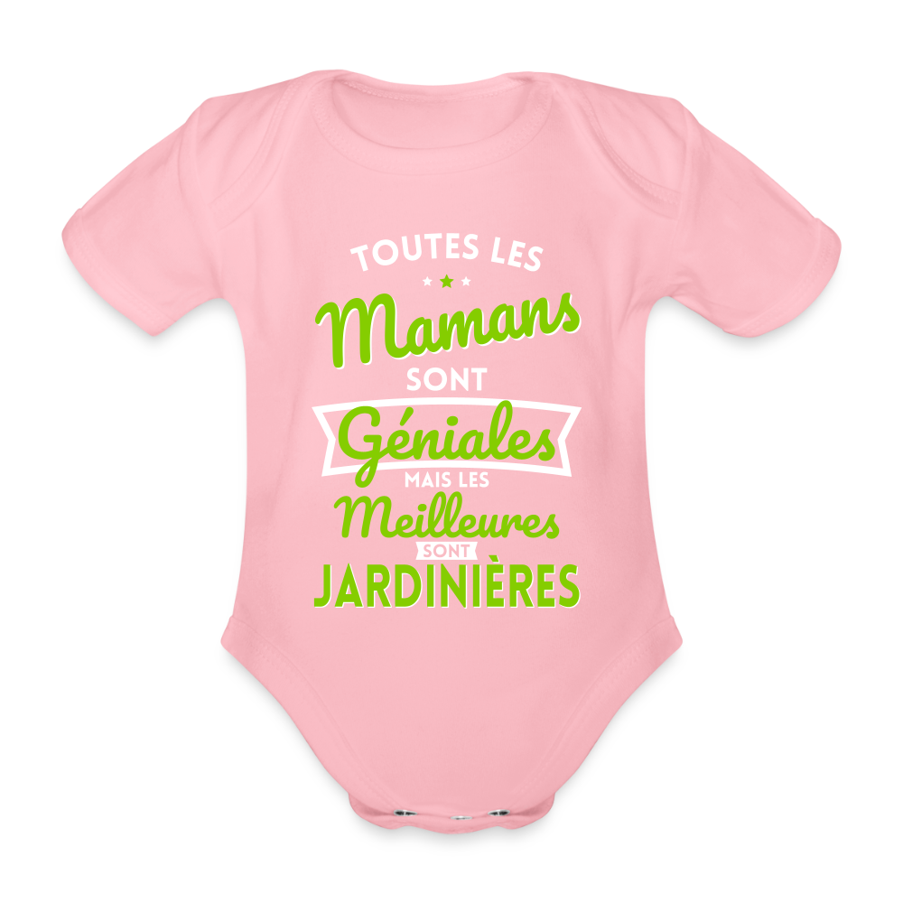 Body Bébé bio manches courtes - Mamans  géniales - Les meilleures sont jardinières - rose clair