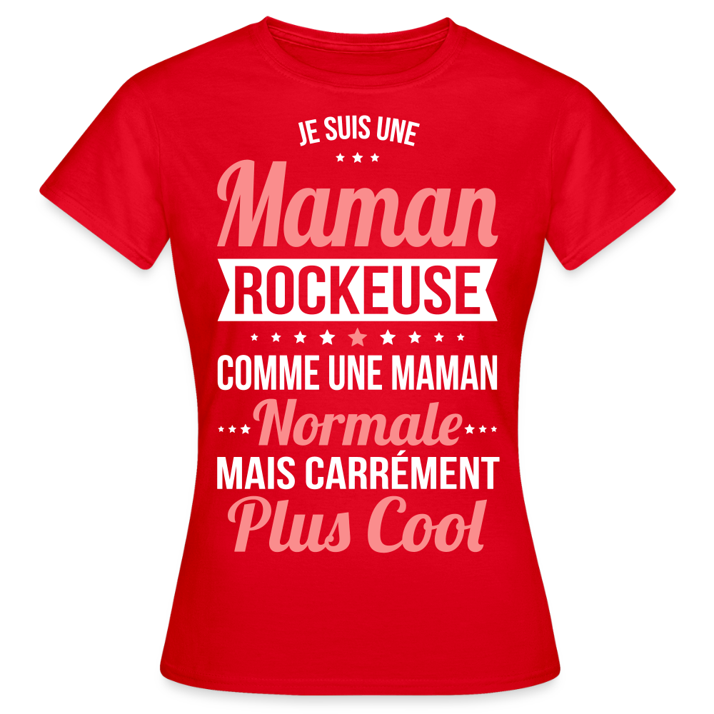 T-shirt Femme - Maman rockeuse plus cool - rouge