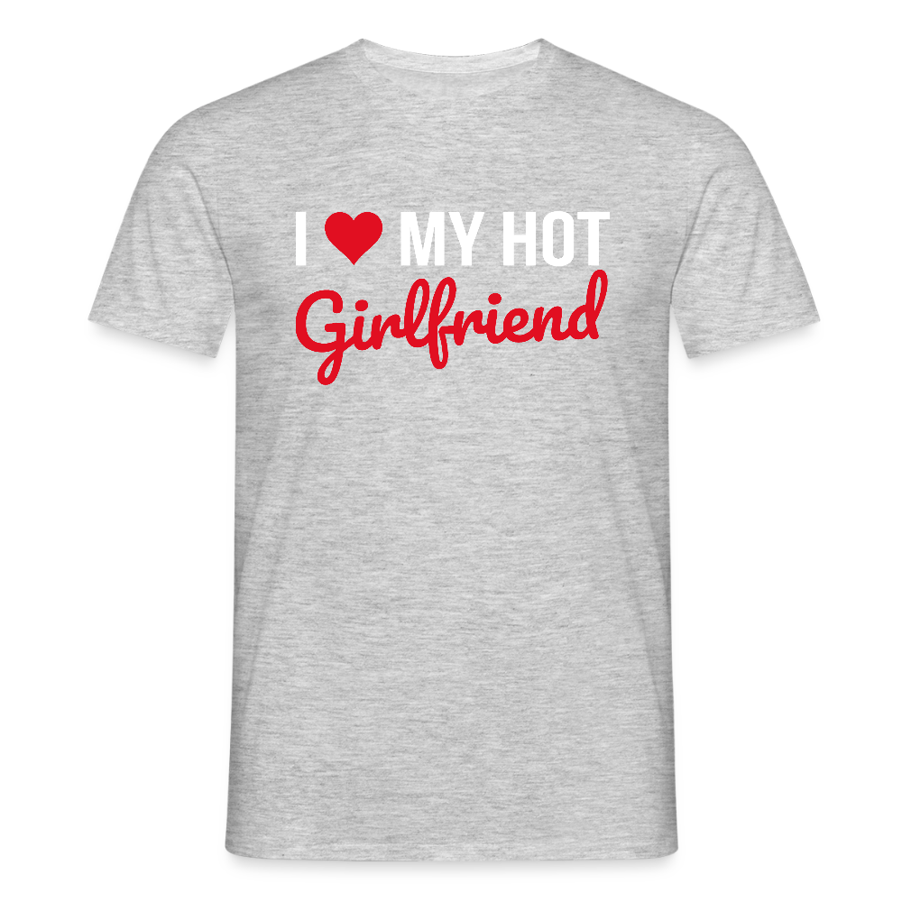 T-shirt Homme “I Love My Hot Girlfriend” – Idée cadeau Saint-Valentin - gris chiné