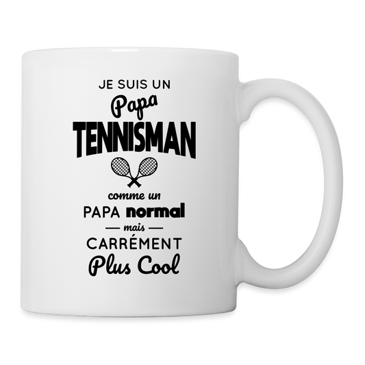 Mug blanc - Papa tennisman plus cool - blanc