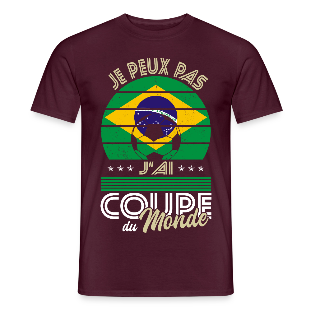 T-shirt Homme - Je peux pas j'ai Coupe du Monde - Brésil - rouge brique