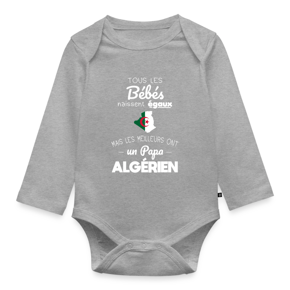 Body Bébé bio manches longues - Les Meilleurs Ont Un Papa Algérien - gris chiné