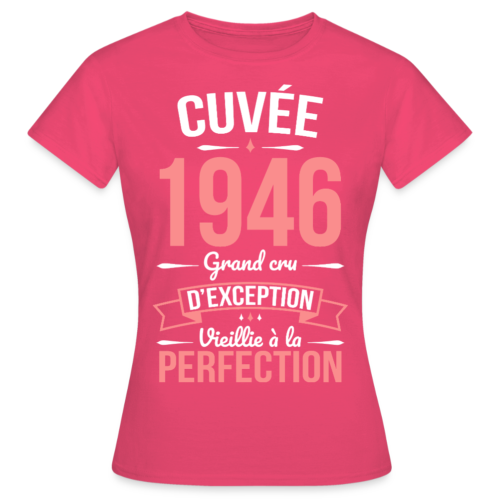 T-shirt anniversaire femme 80 ans – Cuvée 1946, Grand cru d’exception - rose azalée