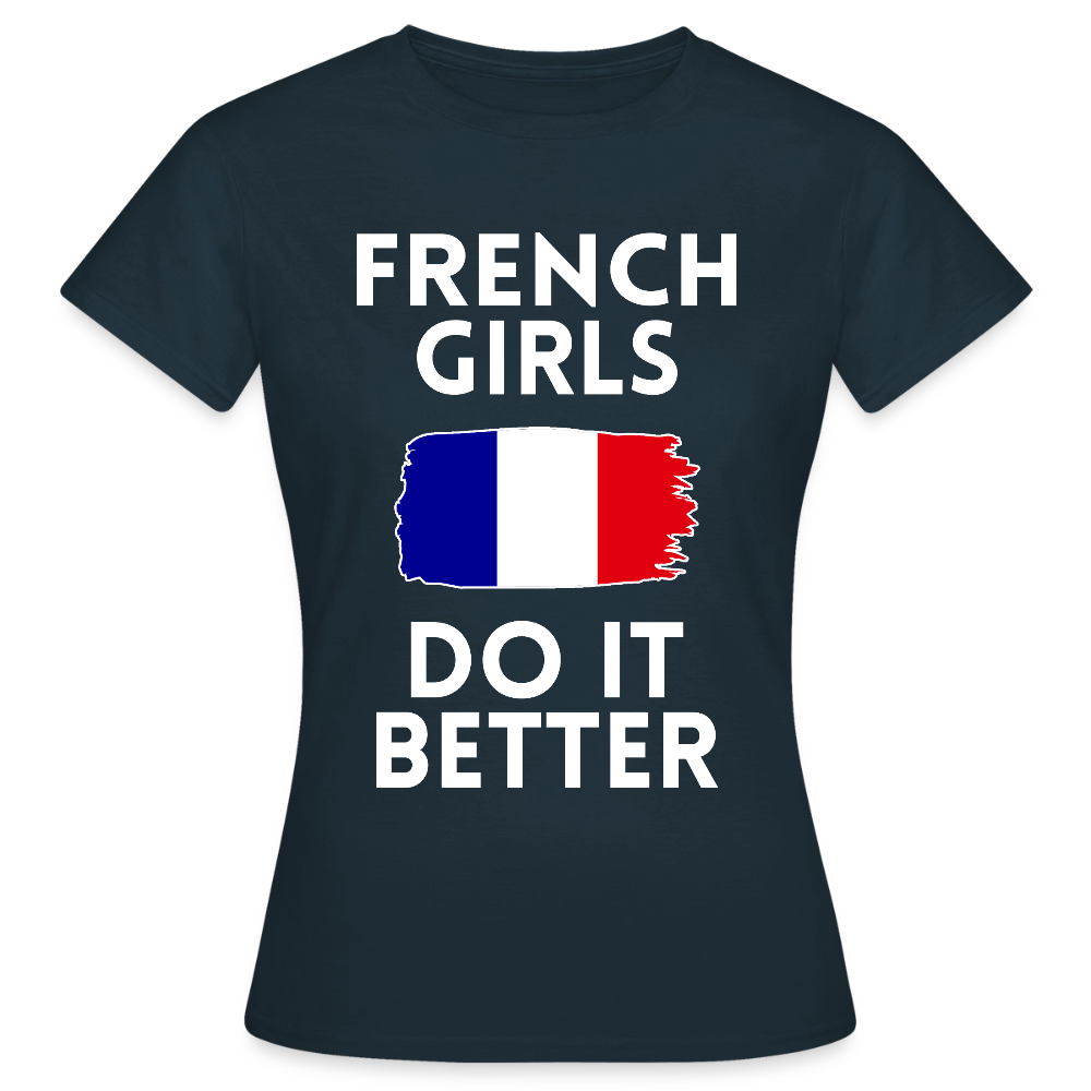 T-shirt femme - French Girls Do It Better - marine