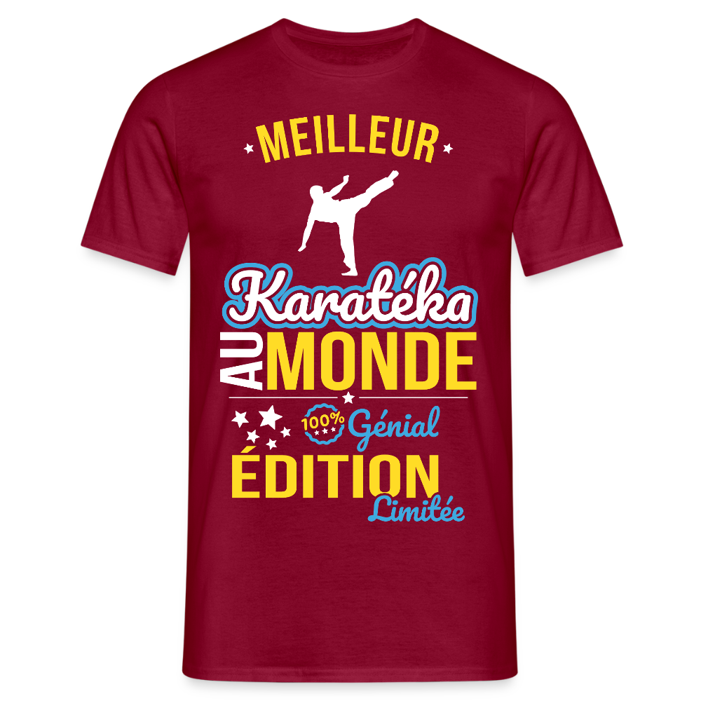 T-shirt Homme - Meilleur Karatéka au monde - 100% génial - rouge brique