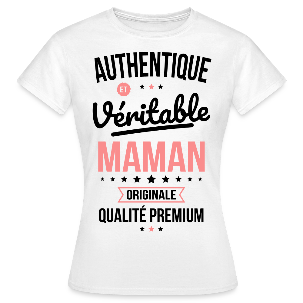 T-shirt Femme - Authentique et véritable Maman - blanc