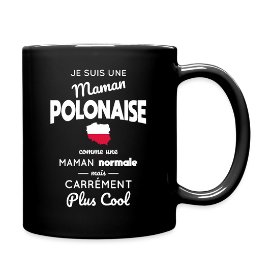Mug uni - Maman Polonaise plus cool - noir