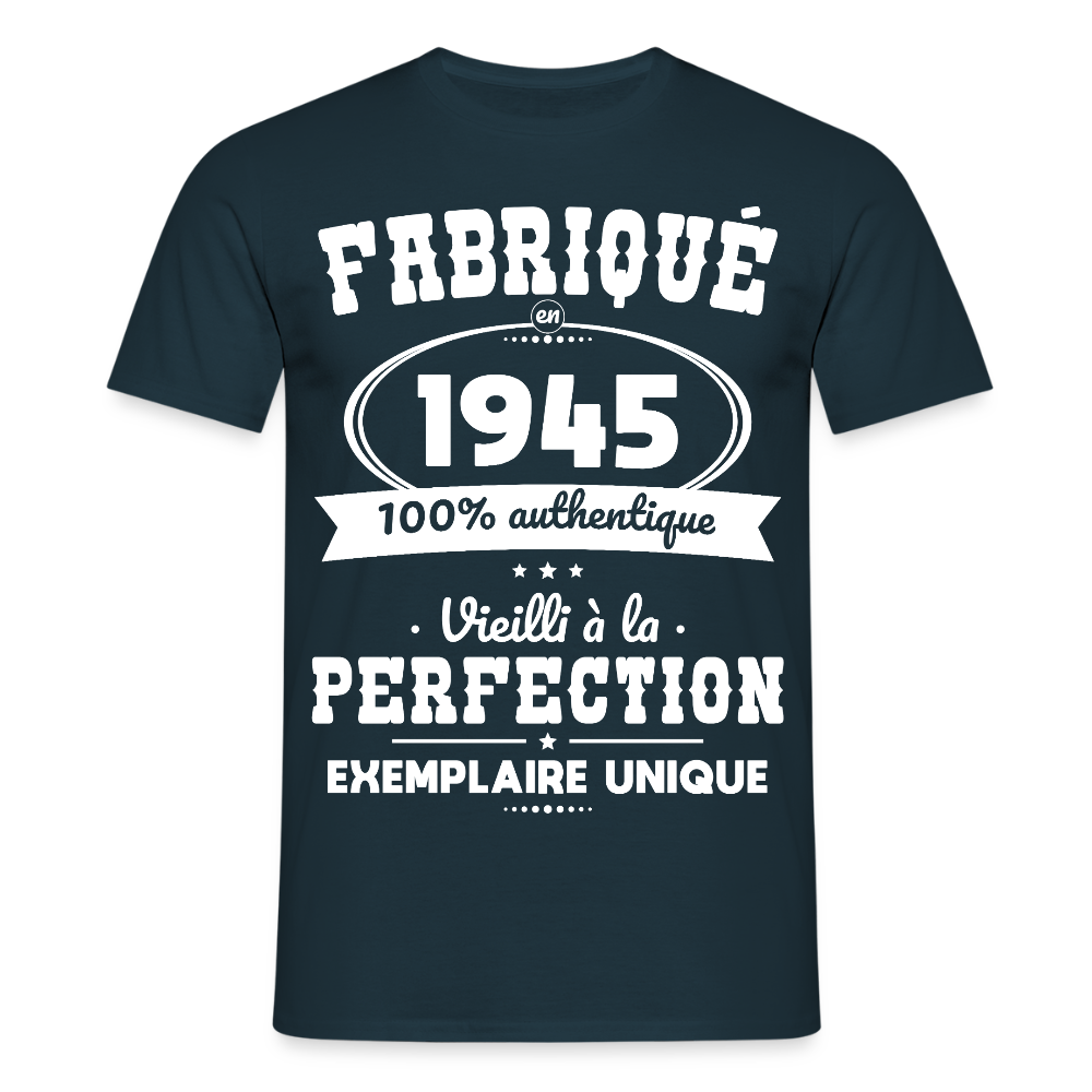 T-shirt Homme - Anniversaire 80 Ans - Fabriqué en 1945 - marine