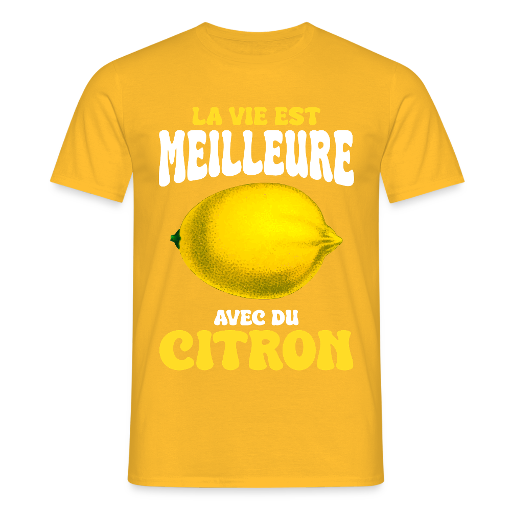 T-shirt Homme - La vie est meilleure avec du citron - jaune