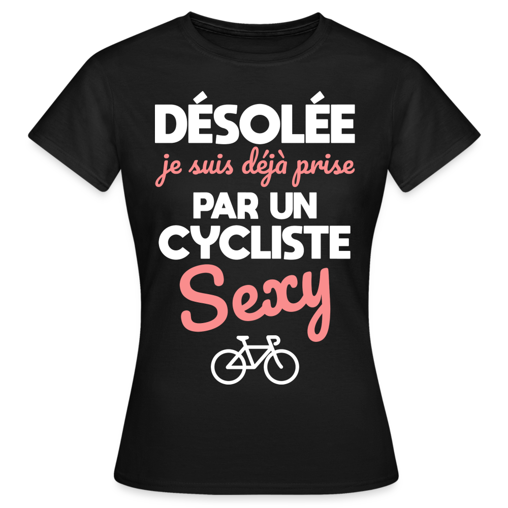 T-shirt Femme - Je suis prise par un cycliste sexy - noir