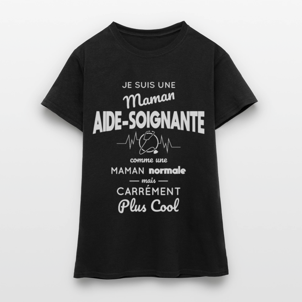 T-shirt Femme - Maman aide-soignante plus cool - noir