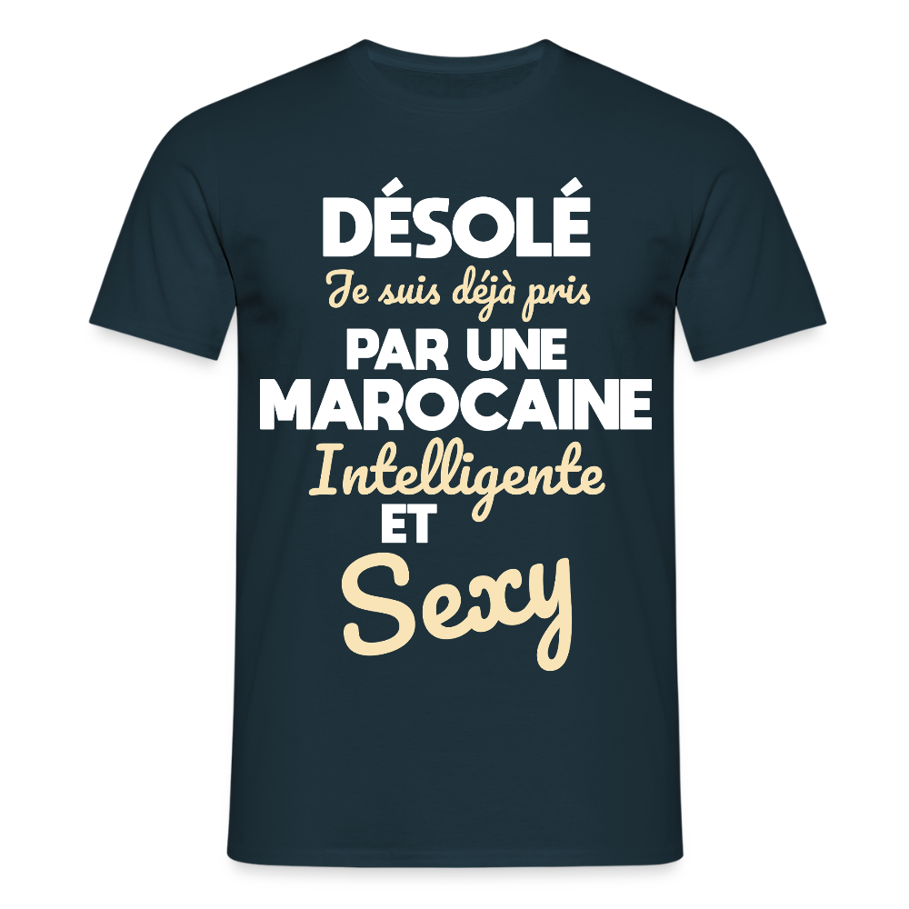 T-shirt Homme -  Je suis déjà pris par une Marocaine intelligente et sexy - marine
