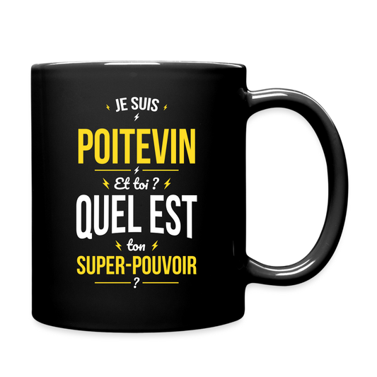 Mug uni - Je suis Poitevin - Super-pouvoir - noir