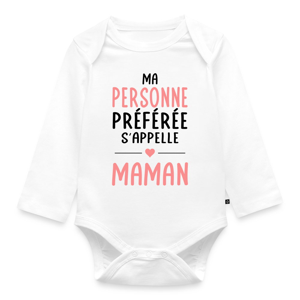 Body bébé bio manches longues coloris clair texte rose - Ma personne préférée s’appelle Maman - blanc
