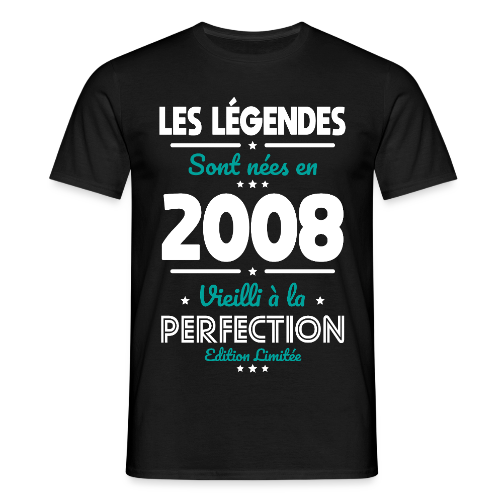 T-shirt anniversaire homme 18 ans – Les légendes sont nées en 2008 - noir