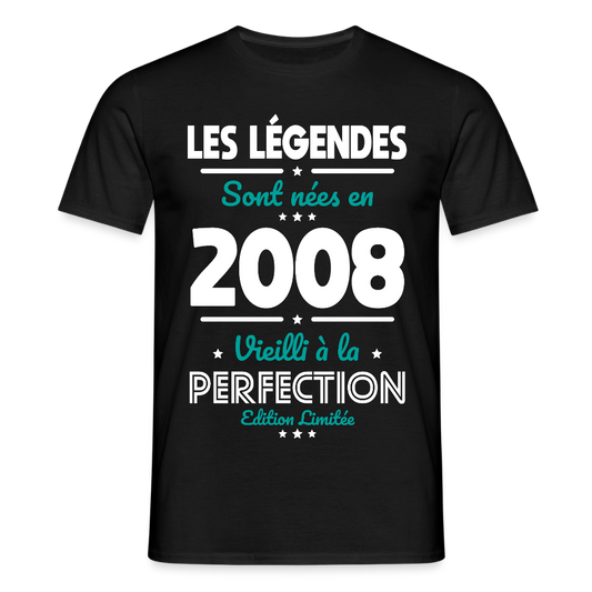 T-shirt anniversaire homme 18 ans – Les légendes sont nées en 2008 - noir