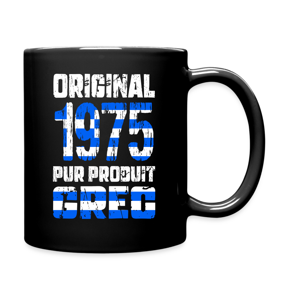 Mug uni - Anniversaire 50 Ans - Original 1975 - Pur produit Grec - noir