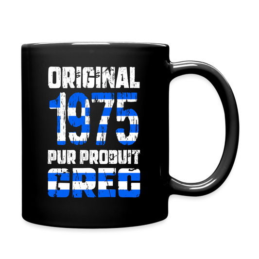 Mug uni - Anniversaire 50 Ans - Original 1975 - Pur produit Grec - noir