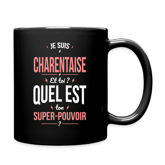Mug uni - Je suis Charentaise - Super-pouvoir - noir
