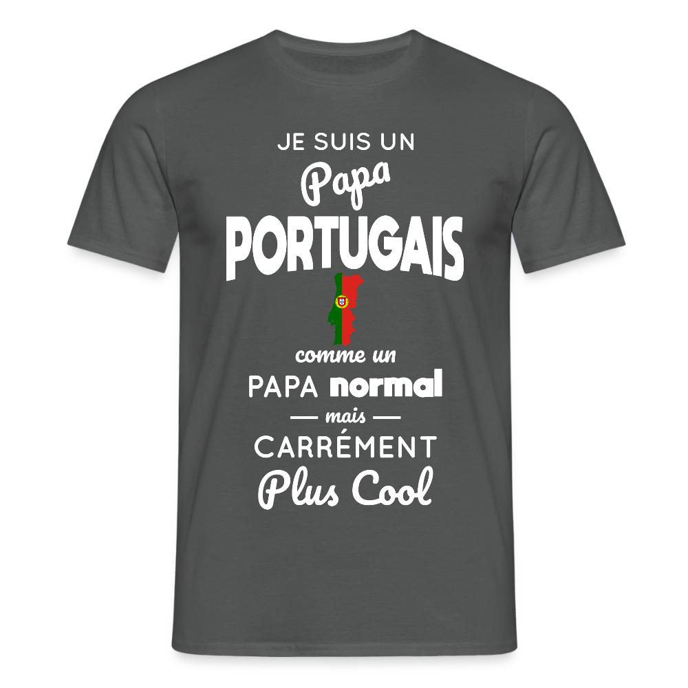 T-shirt Homme - Papa Portugais Plus Cool - charbon