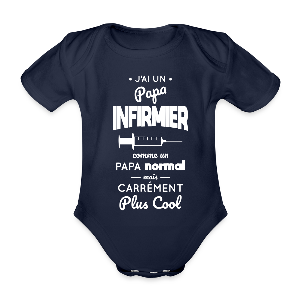 Body Bébé bio manches courtes - J'ai un papa infirmier - marine foncé
