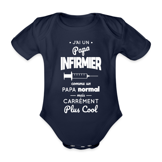 Body Bébé bio manches courtes - J'ai un papa infirmier - marine foncé