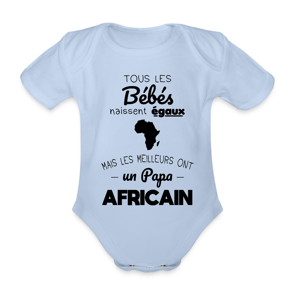 Body Bébé bio manches courtes - Les Meilleurs Ont Un Papa Africain - ciel