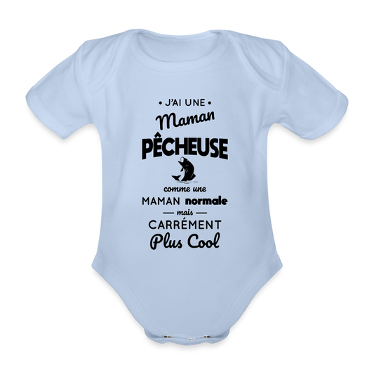 Body Bébé bio manches courtes - J'ai une maman pêcheuse - ciel
