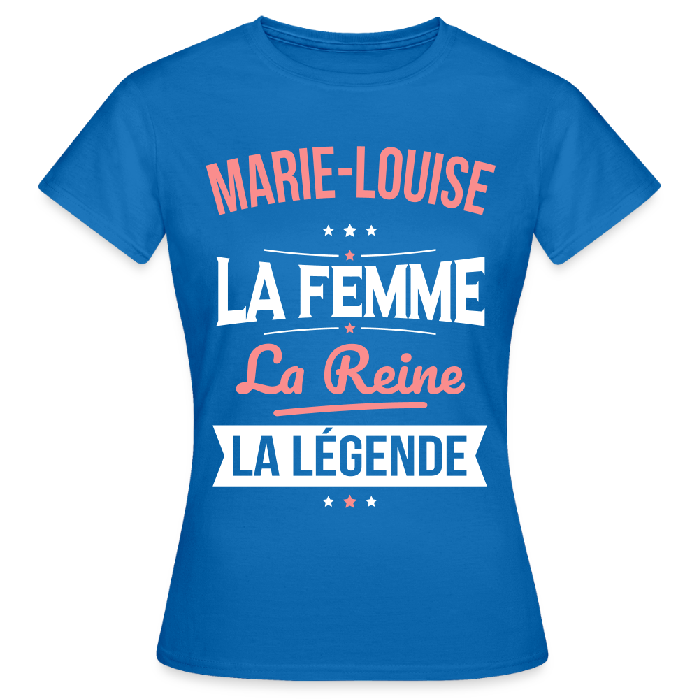 T-shirt Femme - Marie-Louise - la Femme - la Reine - la Légende - bleu royal